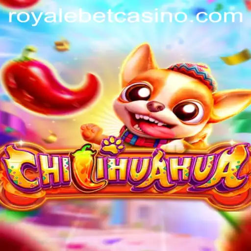 Exploring the Thrilling World of CHILIHUAHUA: The ROYALE BET Experience