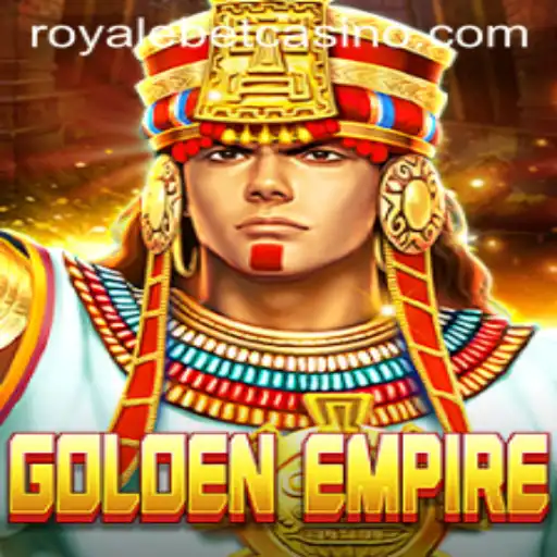 GoldenEmpire: Unveiling the Adventure of ROYALE BET