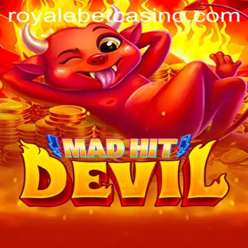 MadHitDevil: Exploring the Exciting World of ROYALE BET
