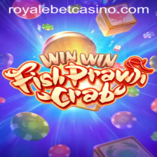Discover the Excitement of WinWinFishPrawnCrab: Dive into ROYALE BET